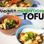 vegan mushroom tofu pinterest image